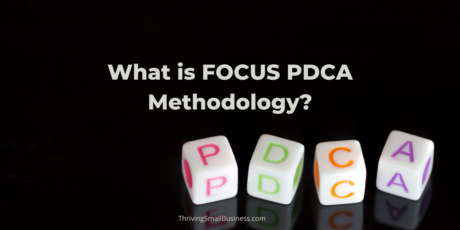 什么是焦点PDCA方法